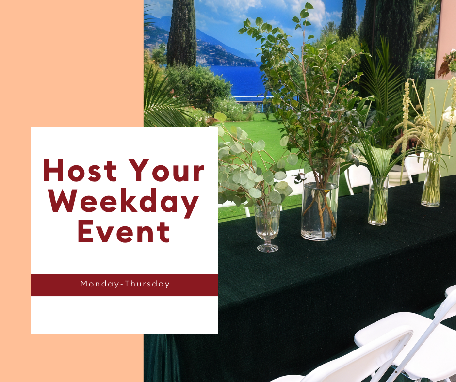 Weekday Event Booking – Host Your Weekday Event