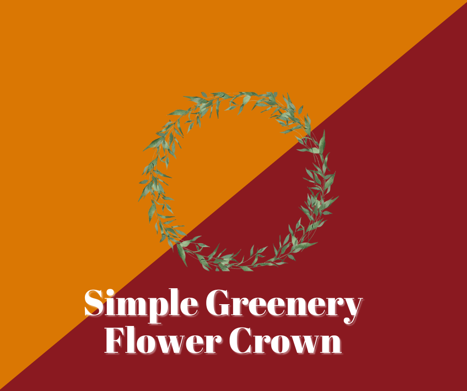 Simple Greenery Flower Crown